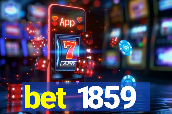 bet 1859